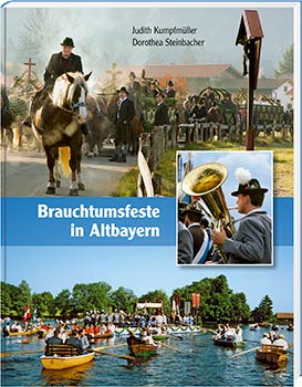 Brauchtumsfeste in Altbayern - Cover