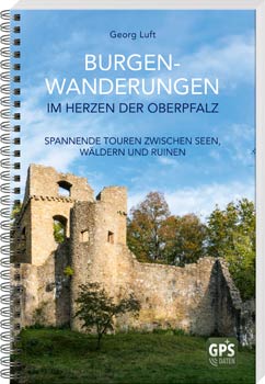 Burgen-Wanderungen im Herzen der Oberpfalz - Cover