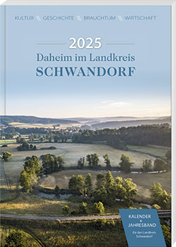 Daheim im Landkreis Schwandorf – Kalender & Jahresband 2025 - Cover