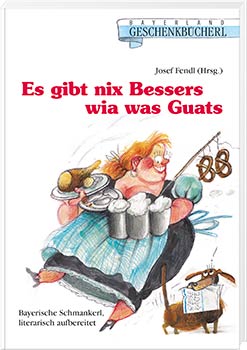 Es gibt nix Bessers wia was Guats - Cover