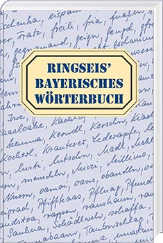 Ringseis' Bayerisches Wörterbuch - Cover