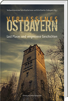Verlassenes Ostbayern - Cover